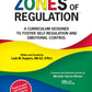 <<預訂>> The Zones of Regulation: A Curriculum Designed to Foster Self-Regulation and Emotional Control