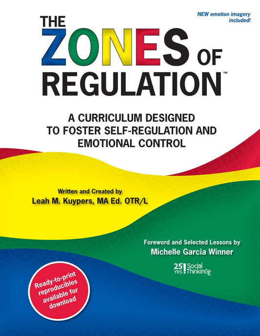 <<預訂>> The Zones of Regulation: A Curriculum Designed to Foster Self-Regulation and Emotional Control
